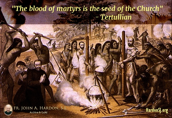 North American Martyrs: The Blood of Martyrs is the Seed of the Church