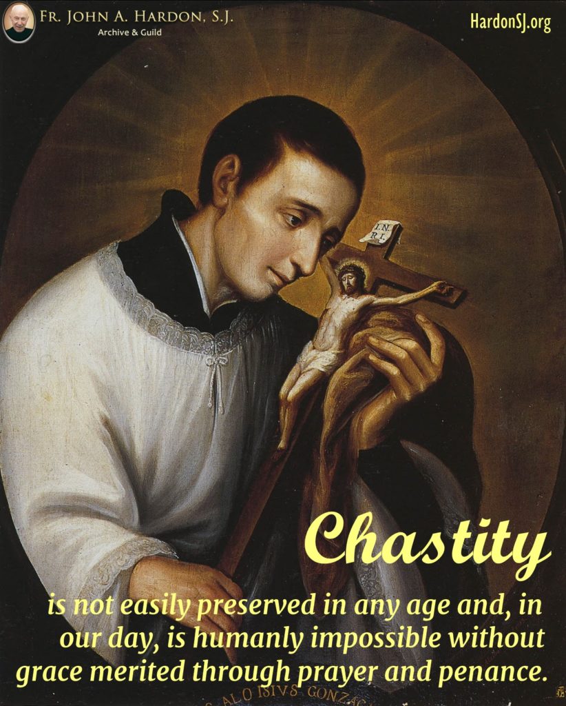 St Aloysius Chastity HardonSJ meme - Fr. John A. Hardon, S.J. Archive ...